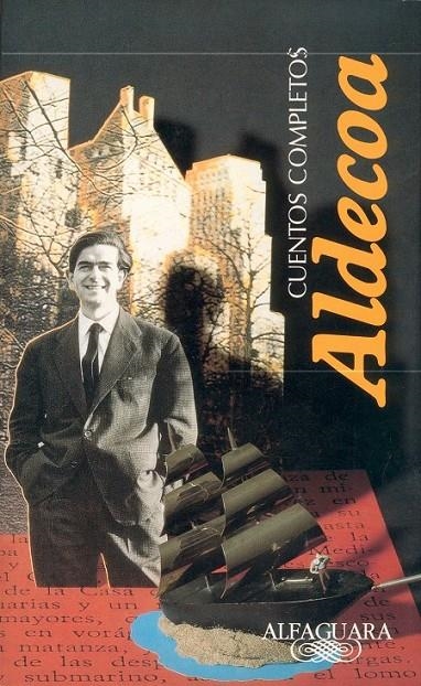 CUENTOS COMPLETOS (ALDECOA) | 9788420428277 | ALDECOA, IGNACIO | Librería Castillón - Comprar libros online Aragón, Barbastro