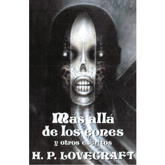 MAS ALLA DE LOS EONES Y OTROS ESCRITOS | 9788441411104 | LOVECRAFT, H.P. | Librería Castillón - Comprar libros online Aragón, Barbastro