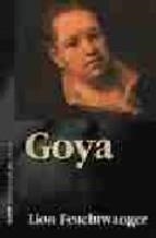 GOYA (BOLSILLO) | 9788441410657 | FEUCHTWANGER, LION | Librería Castillón - Comprar libros online Aragón, Barbastro