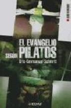 EVANGELIO SEGUN PILATOS, EL | 9788441415980 | SCHMITT, ERIC-EMMANUEL | Librería Castillón - Comprar libros online Aragón, Barbastro