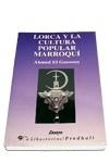 Lorca y la cultura popular marroquí | 9788479542092 | El Gamoun, Ahmed | Librería Castillón - Comprar libros online Aragón, Barbastro