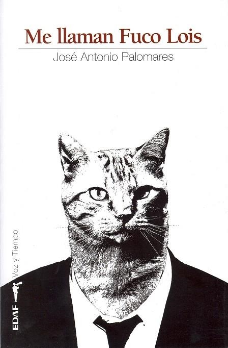 ME LLAMAN FUCO LOIS | 9788441417977 | PALOMARES, JOSE ANTONIO | Librería Castillón - Comprar libros online Aragón, Barbastro