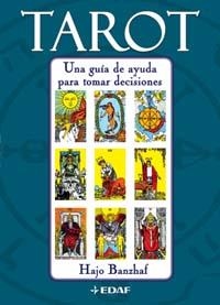 TAROT : UNA GUIA DE AYUDA PARA TOMAR DECISIONES | 9788441418516 | BANZHAF, HAJO | Librería Castillón - Comprar libros online Aragón, Barbastro