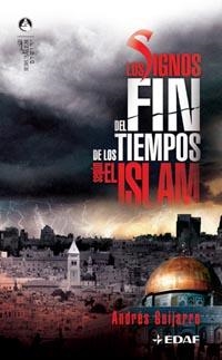 SIGNOS DEL FIN DE LOS TIEMPOS SEGUN EL ISLAM, LOS | 9788441418837 | GUIJARRO, ANDRES | Librería Castillón - Comprar libros online Aragón, Barbastro