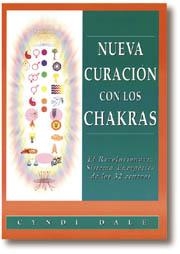 NUEVA CURACION CON LOS CHAKRAS | 9788441402317 | DALE, CYNDI | Librería Castillón - Comprar libros online Aragón, Barbastro