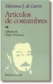 ARTICULOS DE COSTUMBRES | 9788441402669 | LARRA, MARIANO J. DE | Librería Castillón - Comprar libros online Aragón, Barbastro