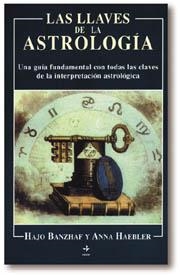 LLAVES DE LA ASTROLOGIA, LAS | 9788441403017 | BANZHAF, HAJO | Librería Castillón - Comprar libros online Aragón, Barbastro