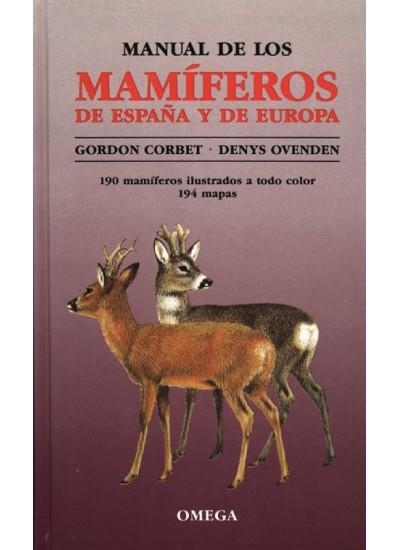 MANUAL MAMIFEROS DE ESPAÑA Y EUROPA | 9788428206846 | CORBET/OVENDEN | Librería Castillón - Comprar libros online Aragón, Barbastro