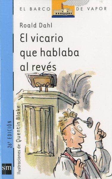 VICARIO QUE HABLABA AL REVES, EL (BVA) | 9788434856844 | DAHL, ROALD | Librería Castillón - Comprar libros online Aragón, Barbastro