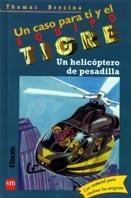 UN HELICOPTERO DE PESADILLA | 9788434856394 | BREZINA, THOMAS | Librería Castillón - Comprar libros online Aragón, Barbastro