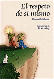 RESPETO DE SI MISMO, EL | 9788428519663 | KATAFIASZ, KAREN | Librería Castillón - Comprar libros online Aragón, Barbastro