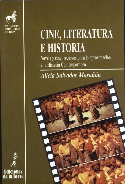 CINE LITERATURA E HISTORIA | 9788479602123 | SALVADOR MARAÑON, ALICIA | Librería Castillón - Comprar libros online Aragón, Barbastro