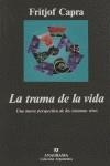 TRAMA DE LA VIDA, LA | 9788433905543 | CAPRA, FRITJOF | Librería Castillón - Comprar libros online Aragón, Barbastro