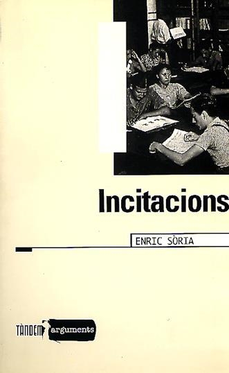 INCITACIONS | 9788481312041 | SORIA, ENRIC | Librería Castillón - Comprar libros online Aragón, Barbastro