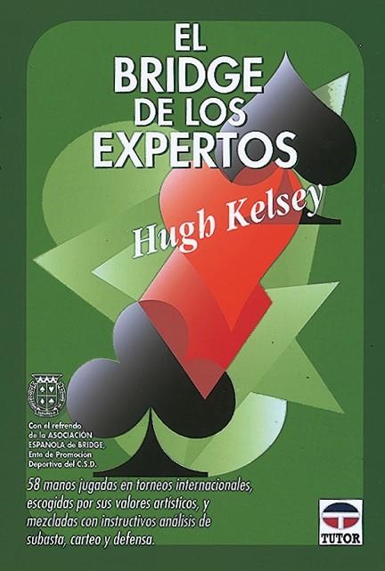 EL BRIDGE DE LOS EXPERTOS | 9788479021917 | Kelsey, Hugh | Librería Castillón - Comprar libros online Aragón, Barbastro