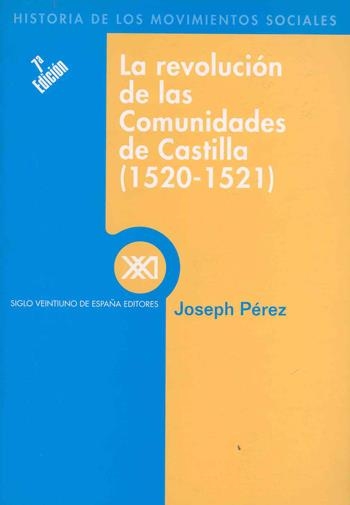 REVOLUCION DE LAS COMUNIDADES DE CASTILLA, LA | 9788432302855 | PEREZ, JOSEPH | Librería Castillón - Comprar libros online Aragón, Barbastro