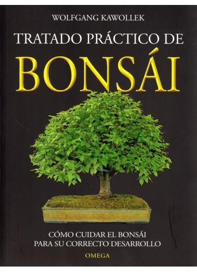 TRATADO PRACTICO BONSAI/K | 9788428208710 | KAWOLLEK, WOLFGANG | Librería Castillón - Comprar libros online Aragón, Barbastro