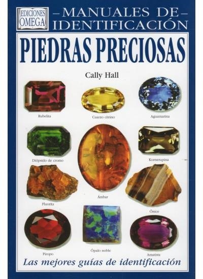 PIEDRAS PRECIOSAS.MANUAL IDENTIFICACION | 9788428209960 | HALL, CALLY | Librería Castillón - Comprar libros online Aragón, Barbastro