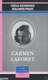 CARMEN LAFORET | 9788428213134 | ROSENVINGE, TERESA; PRADO, BENJAMIN | Librería Castillón - Comprar libros online Aragón, Barbastro