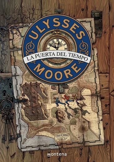 ULYSSES MOORE 1 : LA PUERTA DEL TIEMPO | 9788484412922 | BACCALARIO, PIERDOMENICO | Librería Castillón - Comprar libros online Aragón, Barbastro