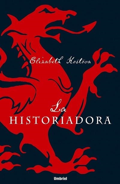 HISTORIADORA, LA | 9788495618870 | KOSTOVA, ELIZABETH | Librería Castillón - Comprar libros online Aragón, Barbastro