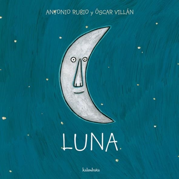 LUNA - DE LA CUNA A LA LUNA | 9788493375973 | RUBIO, ANTONIO | Librería Castillón - Comprar libros online Aragón, Barbastro