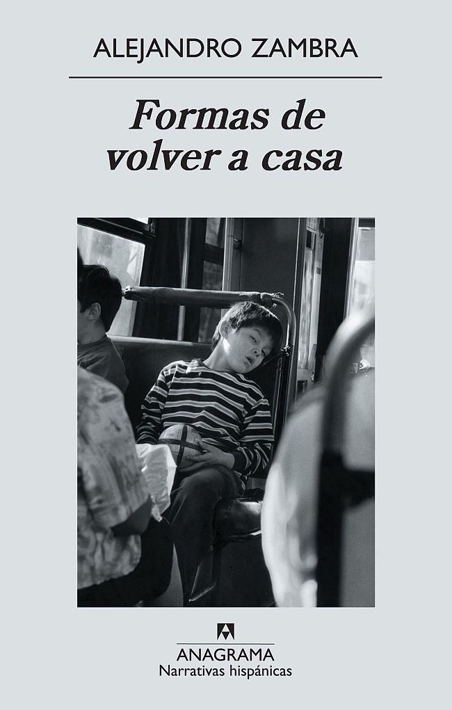 FORMAS DE VOLVER A CASA | 9788433972279 | ZAMBRA, ALEJANDRO | Librería Castillón - Comprar libros online Aragón, Barbastro