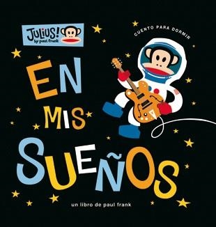 EN MIS SUEÑOS - JULIUS | 9788424637286 | FRANK, PAUL | Librería Castillón - Comprar libros online Aragón, Barbastro