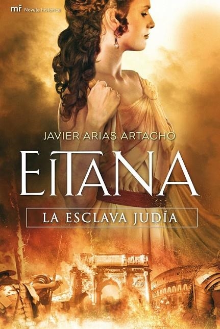 EITANA : LA ESCLAVA JUDIA | 9788427037410 | ARIAS ARTACHO, JAVIER | Librería Castillón - Comprar libros online Aragón, Barbastro