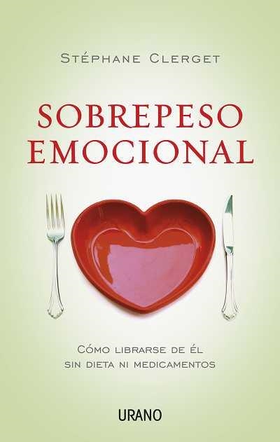 SOBREPESO EMOCIONAL | 9788479537777 | CLERGET, STÉPHANE | Librería Castillón - Comprar libros online Aragón, Barbastro