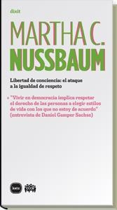 LIBERTAD DE CONCIENCIA: EL ATAQUE A LA IGUALDAD DE RESPETO | 9788492946358 | NUSSBAUM, MARTHA C. | Librería Castillón - Comprar libros online Aragón, Barbastro