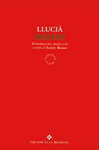 DIALEGS | 9788474107944 | LUCIANO DE SAMOSATA | Librería Castillón - Comprar libros online Aragón, Barbastro