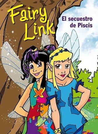 FAIRY LINK Y EL SECUESTRO DE PISCIS | 9788420405759 | VV.AA. | Librería Castillón - Comprar libros online Aragón, Barbastro