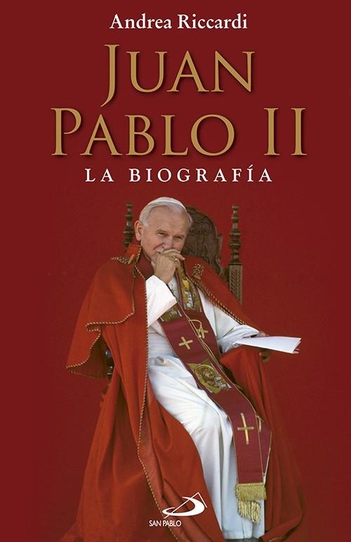 JUAN PABLO II : LA BIOGRAFÍA | 9788428538053 | RICCARDI, ANDREA | Librería Castillón - Comprar libros online Aragón, Barbastro