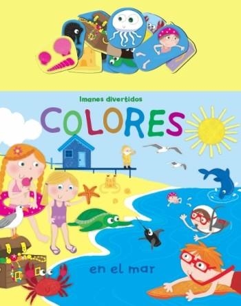 COLORES EN EL MAR - IMANES DIVERTIDOS | 9788492766314 | Diversos Autors | Librería Castillón - Comprar libros online Aragón, Barbastro