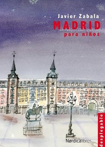 MADRID PARA NIÑOS | 9788492683451 | ZABALA, JAVIER | Librería Castillón - Comprar libros online Aragón, Barbastro