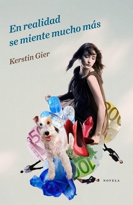 EN REALIDAD SE MIENTE MUCHO MÁS | 9788401339158 | GIER, KERSTIN | Librería Castillón - Comprar libros online Aragón, Barbastro