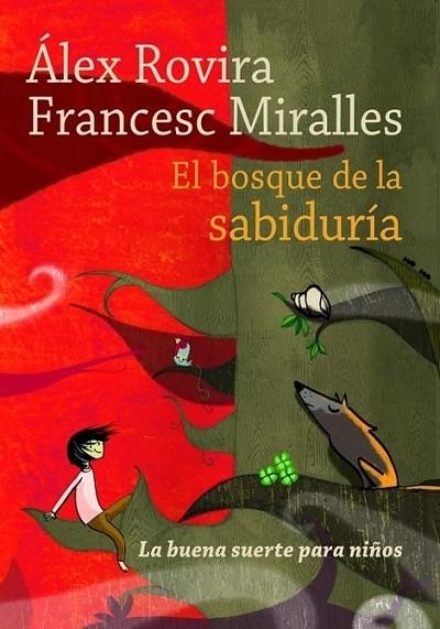 BOSQUE DE LA SABIDURÍA, EL | 9788484416685 | ROVIRA, ALEX; MIRALLES, FRANCESC | Librería Castillón - Comprar libros online Aragón, Barbastro