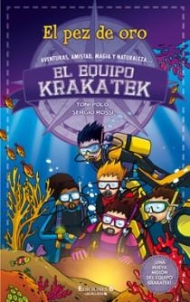 EQUIPO KRAKATEK 2, EL : EL PEZ DE ORO | 9788466646574 | ROSSI, SERGIO | Librería Castillón - Comprar libros online Aragón, Barbastro