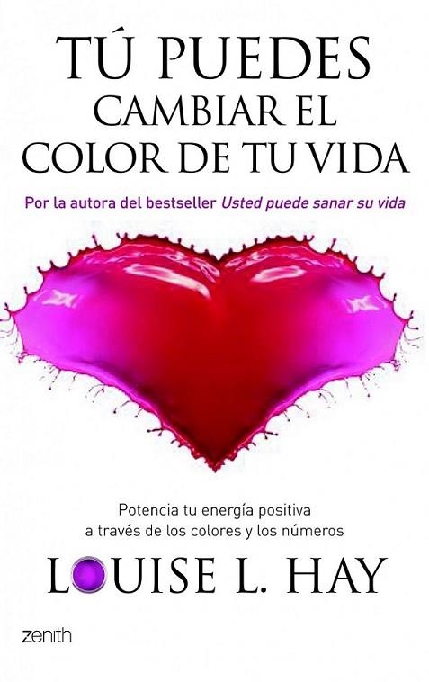 TÚ PUEDES CAMBIAR EL COLOR DE TU VIDA | 9788408080558 | HAY, LOUISE L. | Librería Castillón - Comprar libros online Aragón, Barbastro