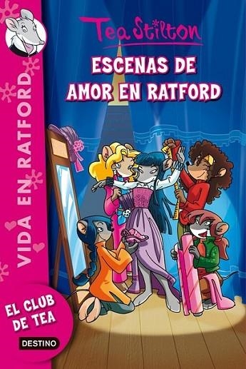 ESCENAS DE AMOR EN RATFORD - CLUB TEA VIDA EN RATFORD 1 | 9788408100171 | STILTON, TEA | Librería Castillón - Comprar libros online Aragón, Barbastro