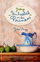 L'AUBERGE, UN HOSTAL EN LOS PIRINEOS | 9788499182834 | STAGG, JULIA | Librería Castillón - Comprar libros online Aragón, Barbastro