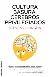 CULTURA BASURA, CEREBROS PRIVILEGIADOS | 9788499182858 | JOHNSON, STEVEN | Librería Castillón - Comprar libros online Aragón, Barbastro