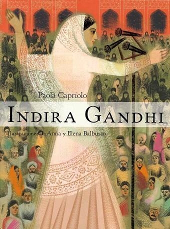 INDIRA GANDHI | 9788484834021 | CAPRIOLO, PAOLA | Librería Castillón - Comprar libros online Aragón, Barbastro