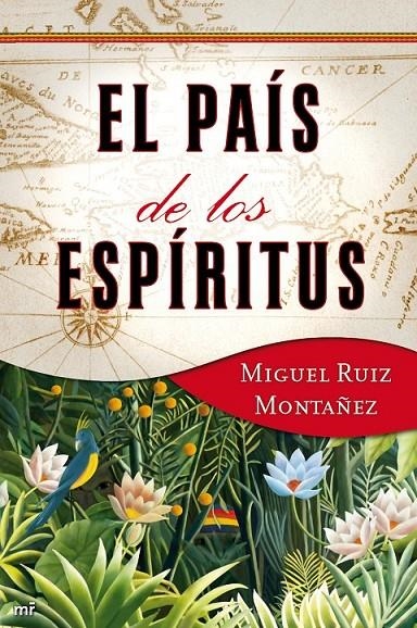 PAÍS DE LOS ESPÍRITUS, EL | 9788427037526 | RUIZ MONTAÑEZ, MIGUEL | Librería Castillón - Comprar libros online Aragón, Barbastro