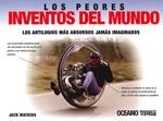 PEORES INVENTOS DEL MUNDO, LOS | 9786074003390 | WATKINS, JACK | Librería Castillón - Comprar libros online Aragón, Barbastro