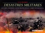 PEORES DESASTRES MILITARES, LOS | 9786074003413 | McNAB, CHRIS | Librería Castillón - Comprar libros online Aragón, Barbastro