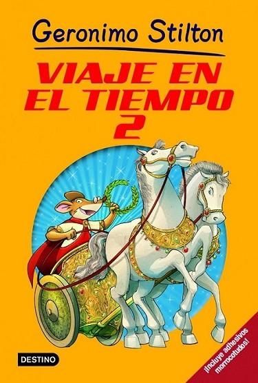 VIAJE EN EL TIEMPO 2 - GERONIMO STILTON | 9788408100195 | STILTON, GERONIMO | Librería Castillón - Comprar libros online Aragón, Barbastro