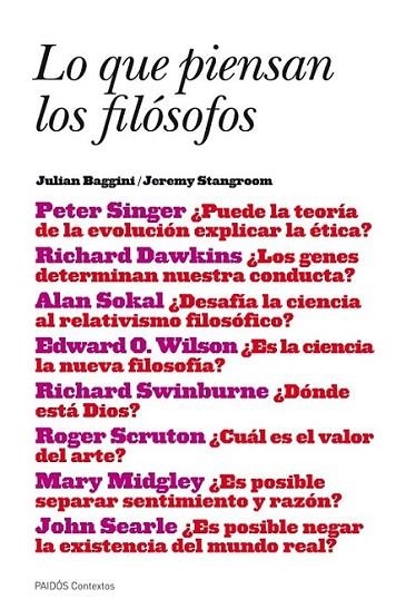 LO QUE PIENSAN LOS FILOSOFOS | 9788449325434 | BAGGINI, JULIAN; STANGROOM, JEREMY | Librería Castillón - Comprar libros online Aragón, Barbastro