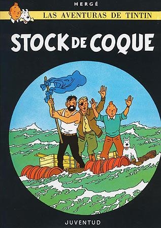 LAS AVENTURAS DE TINTIN Nº19 STOCK DE COQUE | 9788426110039 | HERGE (SEUD. DE GEORGES REMY) | Librería Castillón - Comprar libros online Aragón, Barbastro